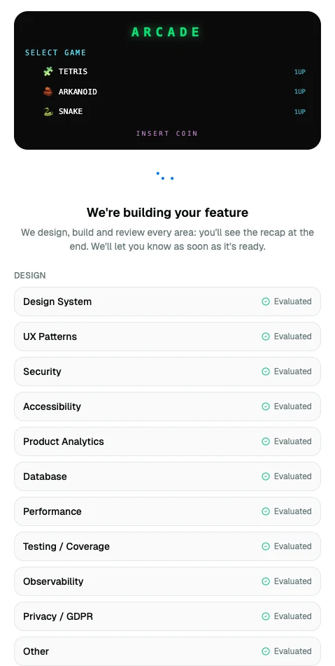 Build in progress, with design system, UX, security, accessibility, database, performance and privacy each marked as evaluated
